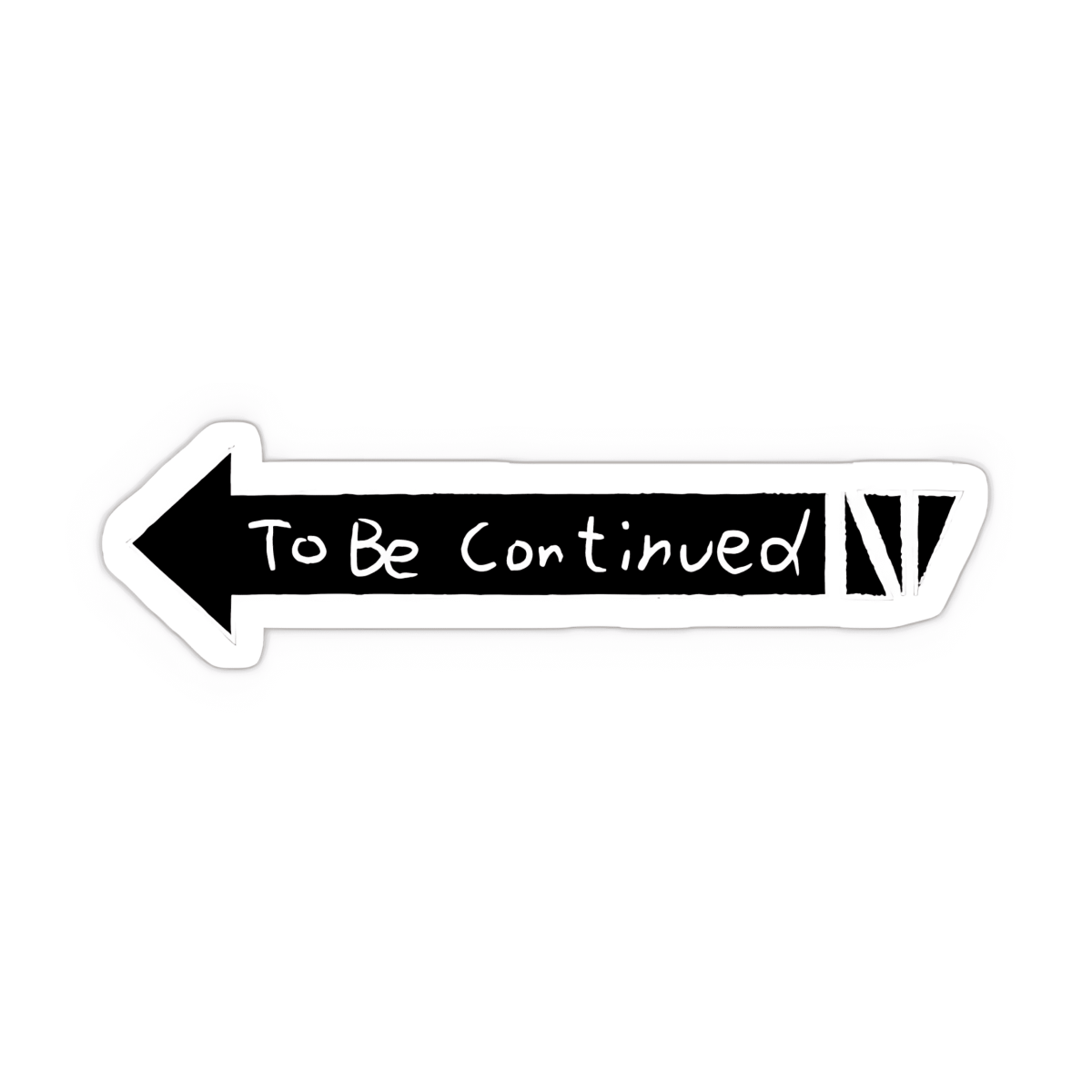 highfive 3x3 inches To be Continued Arrow Sticker self adhesive