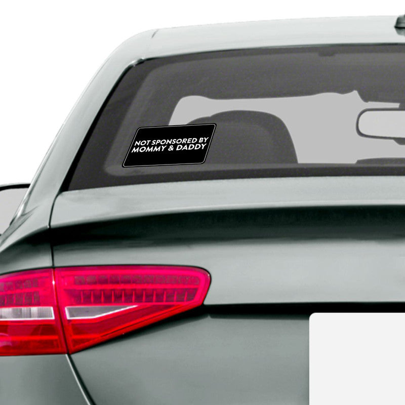 Highfive Not Sponsored By Mommy & Daddy Car Sticker self adhesive - Image 2