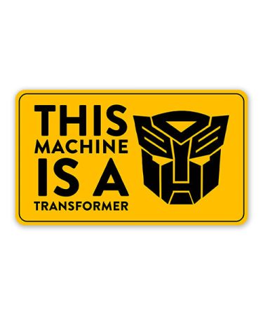 Highfive This Is A Transformer Car Sticker self adhesive