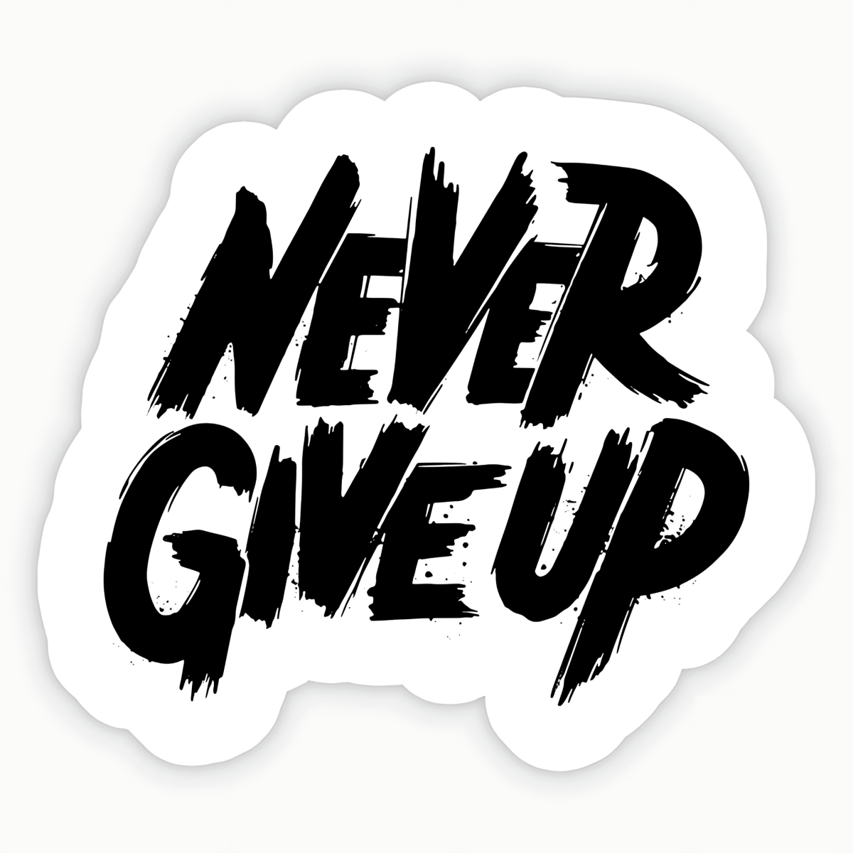 Highfive 3x3 inches Never Geive Up Sticker Self adhesive