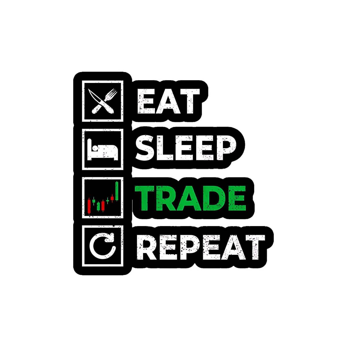 Highfive 3x3 inches Eat Sleep Trade Repeat Sticker self adhesive