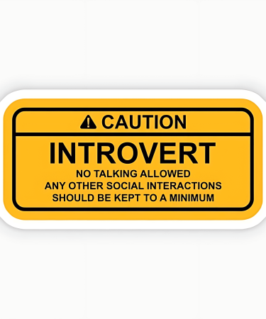 Highfive 3x3 inches CAUTION INTROVERT Sticker Self adhesive