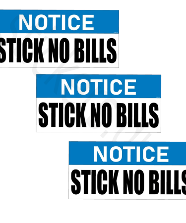 Highfive “stick no bills" sign board stickers self adhesive pack of 3