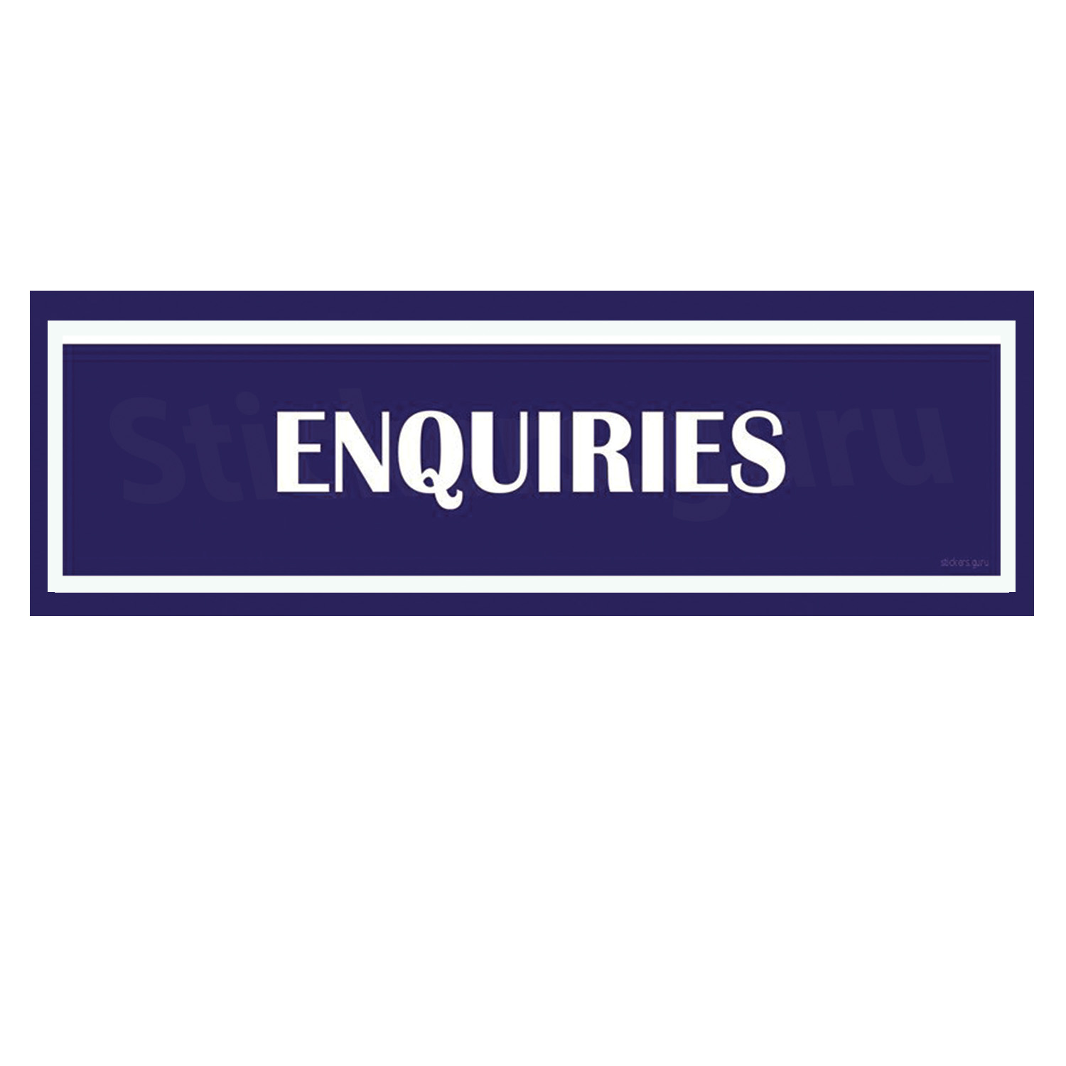 Enquiries Sign Board Sticker self adhesive