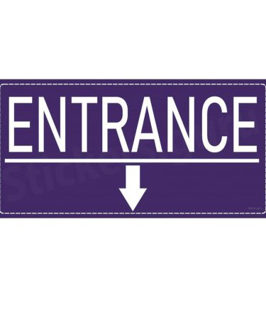 Entrance Sign Board Sticker self adhesive