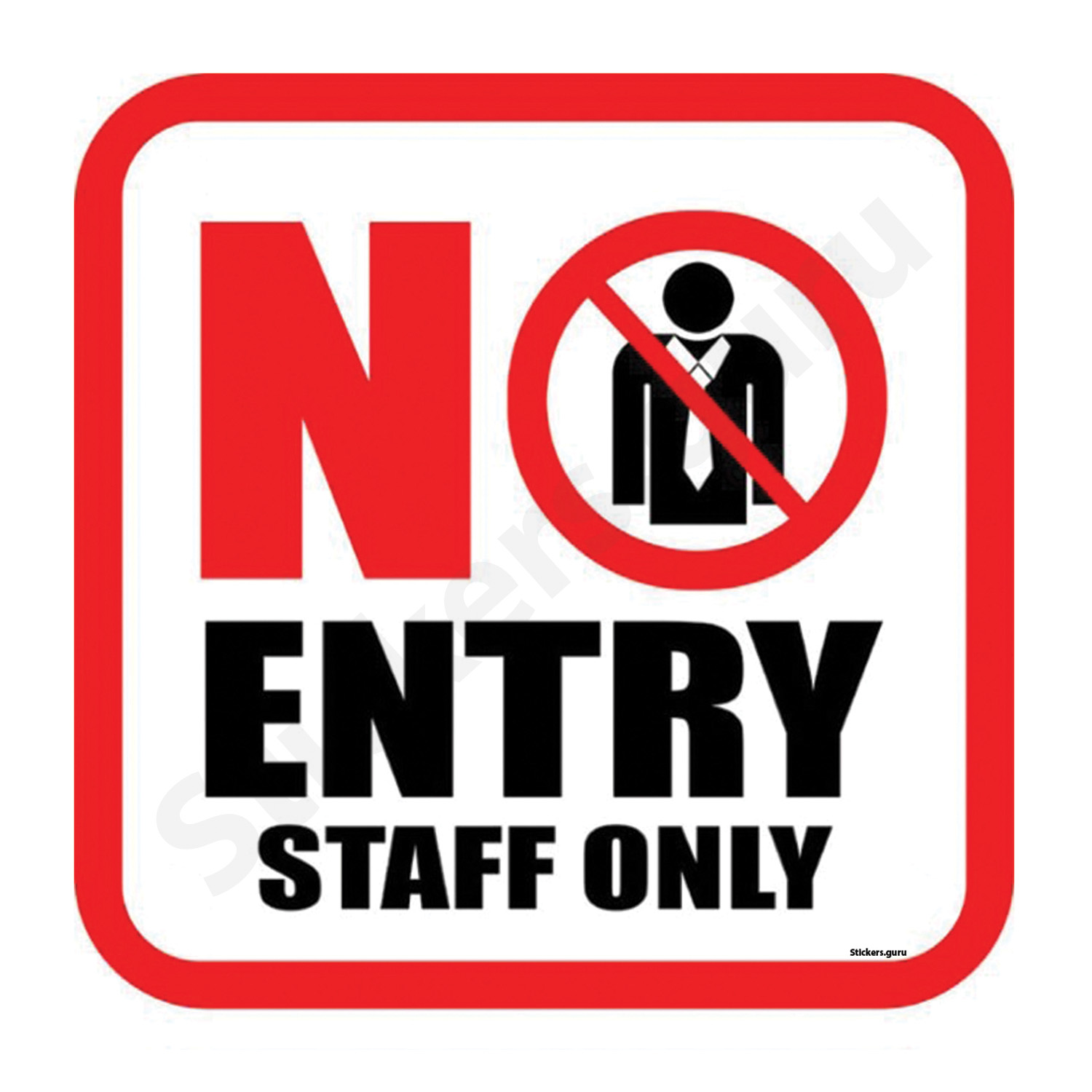 Highfive No entry staff only sign board stickers self adhesive
